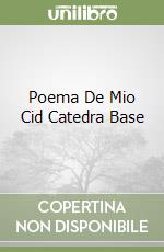 Poema De Mio Cid Catedra Base libro