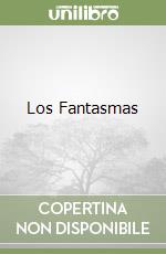 Los Fantasmas
