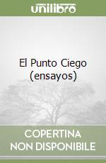 El Punto Ciego (ensayos) libro