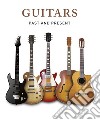 Guitars. Past and present libro