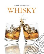 Essential guide to whisky libro