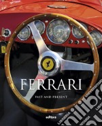 Ferrari. Past and present