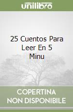 25 Cuentos Para Leer En 5 Minu libro