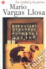 La Ciudad Y Los Perros libro