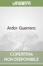 Ardor Guerrero libro