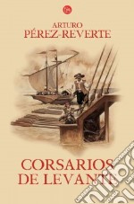 Corsarios De Levante libro