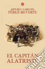 El Capitan Alatriste libro