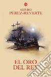 El Oro Del Rey libro