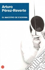 El Maestro De Esgrima libro