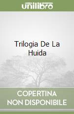 Trilogia De La Huida