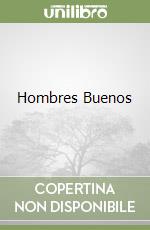 Hombres Buenos libro