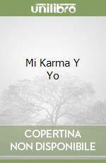 Mi Karma Y Yo libro