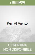 Reir Al Viento