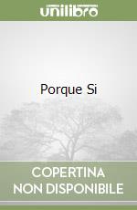 Porque Si libro