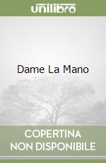 Dame La Mano libro