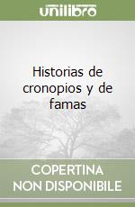 Historias de cronopios y de famas libro