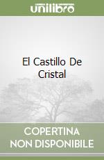 EL CASTILLO DE CRISTAL