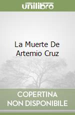 La Muerte De Artemio Cruz libro