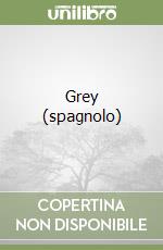 Grey (spagnolo)