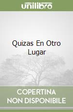 Quizas En Otro Lugar libro