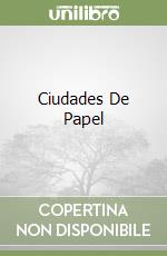 Ciudades De Papel libro