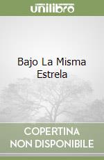 Bajo La Misma Estrela libro