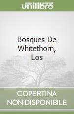 Bosques De Whitethorn, Los libro