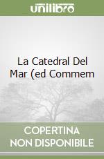 La Catedral Del Mar (ed Commem