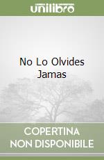 No Lo Olvides Jamas