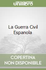 La Guerra Civil Espanola libro