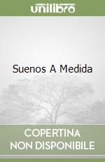 Suenos A Medida