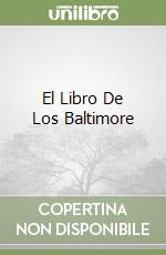 El Libro De Los Baltimore libro