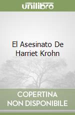 El Asesinato De Harriet Krohn libro