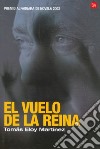 El Vuelo De La Reina libro