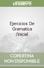 Ejercicios De Gramatica /inicial libro