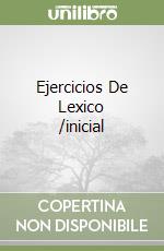 Ejercicios De Lexico /inicial libro