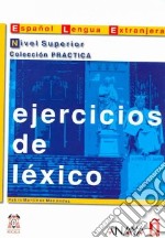 Ejercicios De Lexico /superior libro