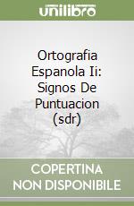 Ortografia Espanola Ii: Signos De Puntuacion (sdr) libro