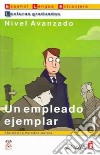 Un Empleado Ejemplar /avanzado libro