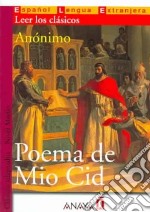 Poema De Mio Cid /nivel Medio libro