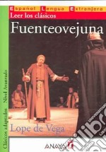 Fuenteovejuna /nivel Avanzado libro