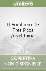 El Sombrero De Tres Picos /nivel Inicial libro