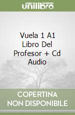 Vuela 1 A1 Libro Del Profesor + Cd Audio libro