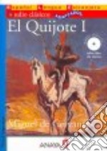 El Quijote I + Cd /nivel Superior libro