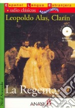 La Regenta + Cd /nivel Avanzado libro