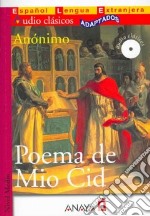 Poema de mio cid. Con CD Audio libro