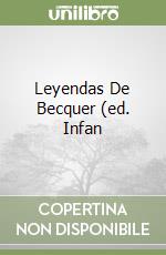 Leyendas De Becquer (ed. Infan