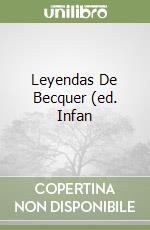 Leyendas De Becquer (ed. Infan libro