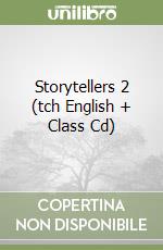 Storytellers 2 (tch English + Class Cd) libro