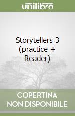 Storytellers 3 (practice + Reader) libro
